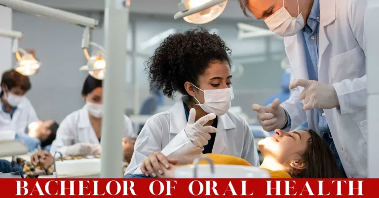 Bachelor of Oral Health – A Complete Guide to Building a Rewarding Career in Dental Care bachelor of oral health